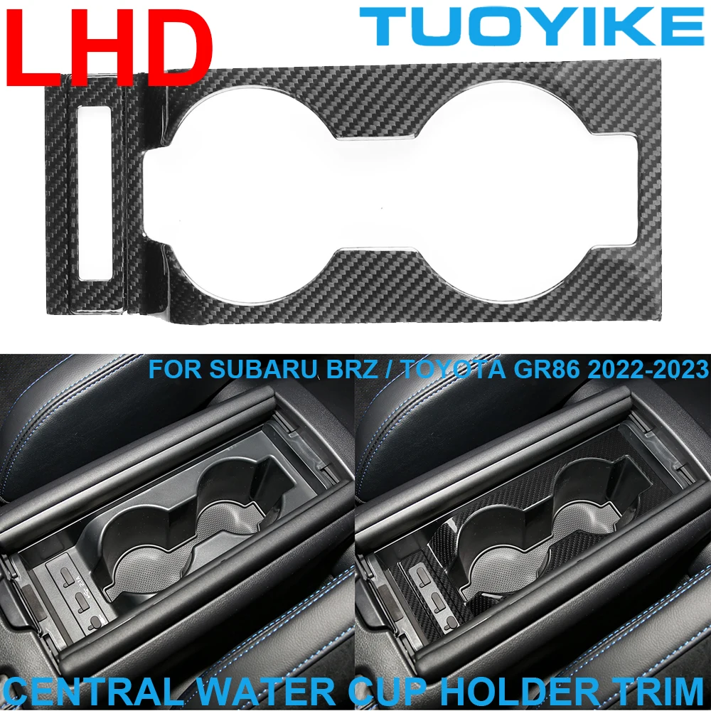 

LHD Real Carbon Fiber Center Central Console Water Cup Holder Panel Trim Cover Sticker For Toyota GR86 Subaru BRZ 2022-2023