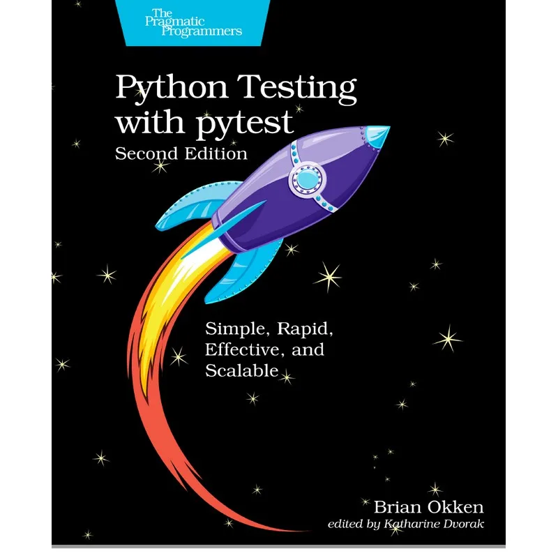 

Тестирование питона с Pytest, 2-е издание