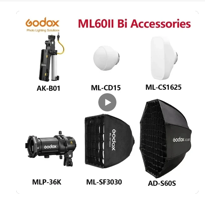 

Godox ML60II Bi Accessories AK-B01 AK-B02 Battery Adapter ML-CD15 Diffusion Dome ML-SF3030 AD-S60S Softbox MLP36K Spotlight Lens