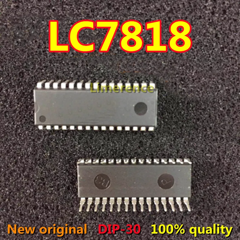 1 шт./лот LC 7818 LC7818 DIP-30 поддержка переработки всех видов электронных компонентов |