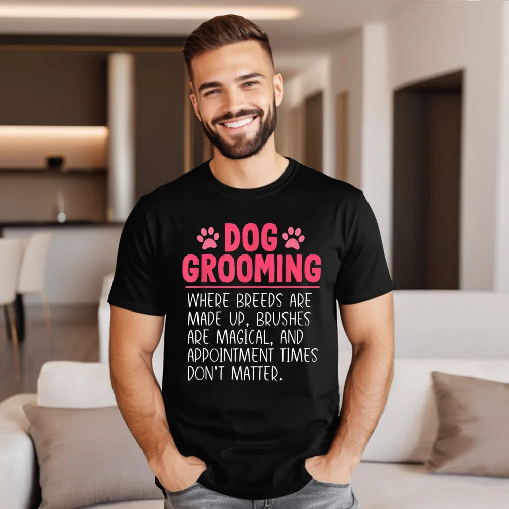 Dog Groomer Funny Breeds Joke Street Autumn 100% Cotton Crewneck Adult Tops Tees Geek Tee Shirts Latest Short Sleeve T Shirts Dog Groomer Funny Breeds Joke Pet Grooming Puppy Care Gift 591