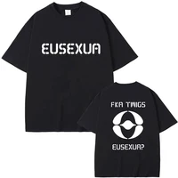 FKA twigs EUSEXUA Double Side T-Shirts Man Woman Fans Summer Gift Vintage Clothes Aesthetic Streetwear Harajuku Pullover Tops 1
