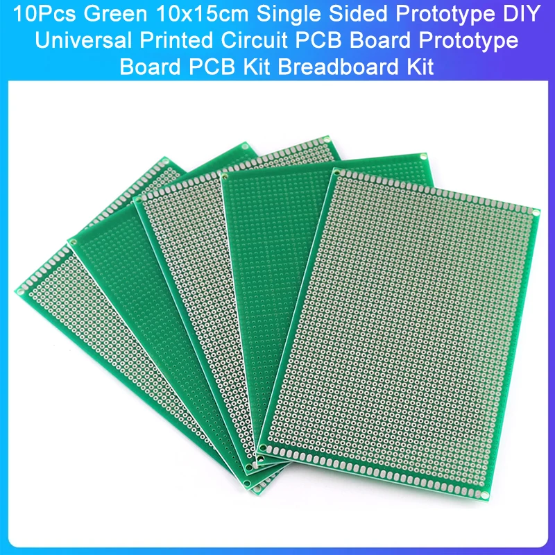 

10Pcs Green 10x15cm Single Sided Prototype DIY Universal Printed Circuit PCB Board Prototype Board PCB Kit Breadboard Kit