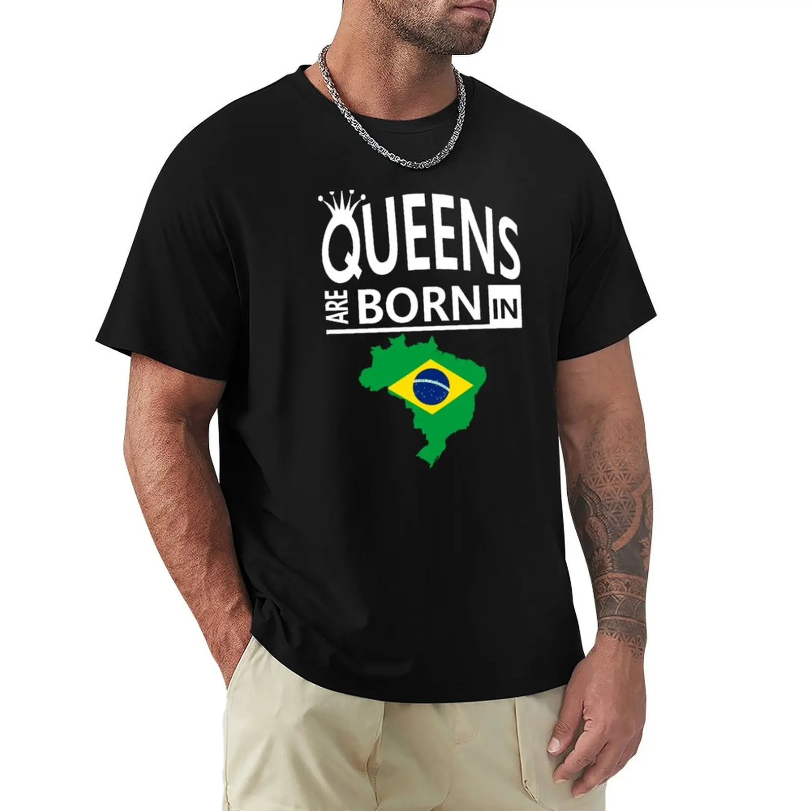 

Queens are born in Brazil Brazilian Woman Birthday T-Shirt cute tops hippie clothes mens workout shirts
