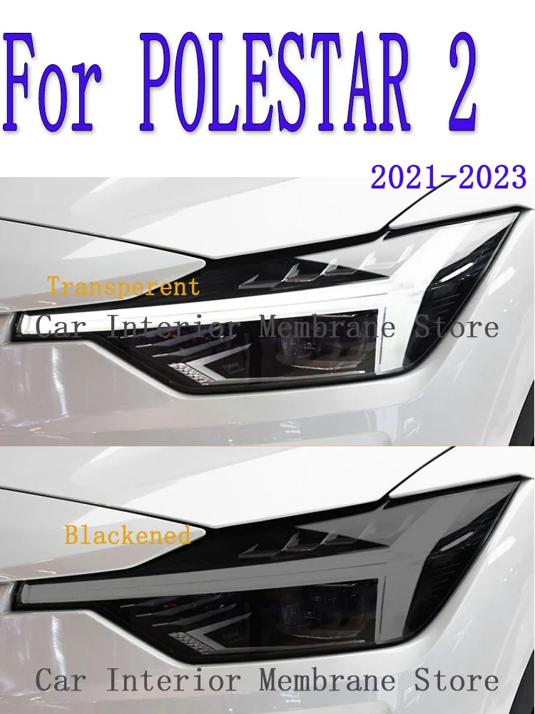 

Для POLESTAR 2 2021 2022 ТПУ автомобильные Внешние фары устойчивая к царапинам Защитная пленка Налобные фонари Ремонт Наклейка аксессуары установка