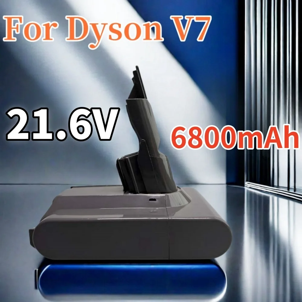 

For Dyson V7 21.6V 6800mAh high-capacity Handheld Vacuum Cleaner Battery Replacement