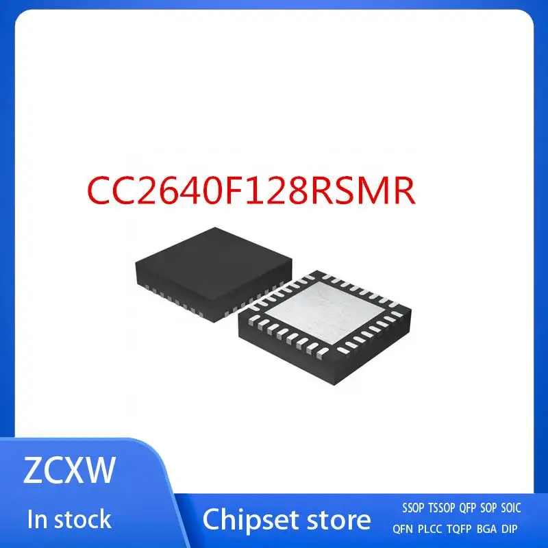 

10PCS/LOT CC2640 CC2640F128RSMR CC2640F128 QFN32