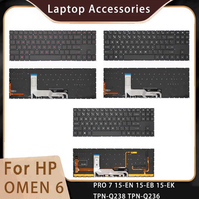 

Новинка для HP OMEN 6 PRO 7 15-EN 15-EB 15-EK TPN-Q238 заменяемые аксессуары для ноутбука клавиатура с подсветкой