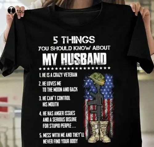 

5 Things You Should Know About My Husband T-Shirt Funny Veteran Love Wife Gift Tee Shirt Custom aldult Teen unisex unisex