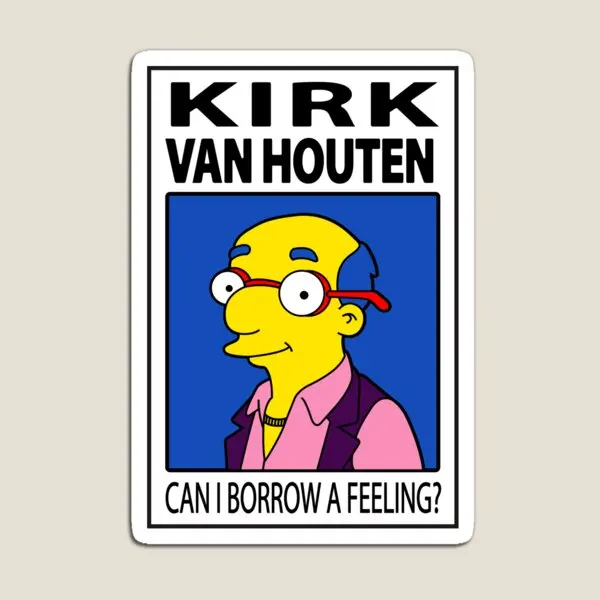 Kirk Van Houten могу ли я опросить ощущение магнита для детской наклейки домашний держатель для младенца цветной Забавный Магнит для детей