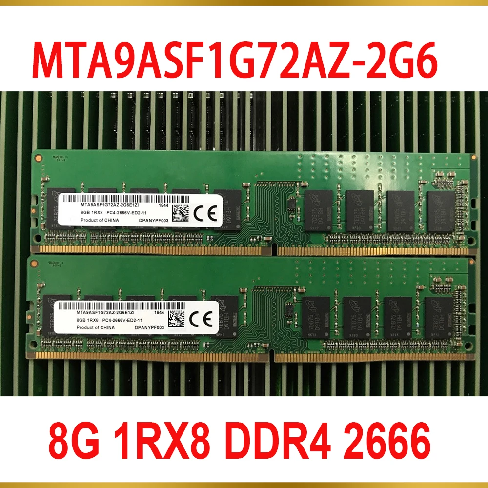 1PCS Server Memory For MT RAM 8GB 8G 1RX8 DDR4 2666 PC4 2666V E MTA9ASF1G72AZ 2G6