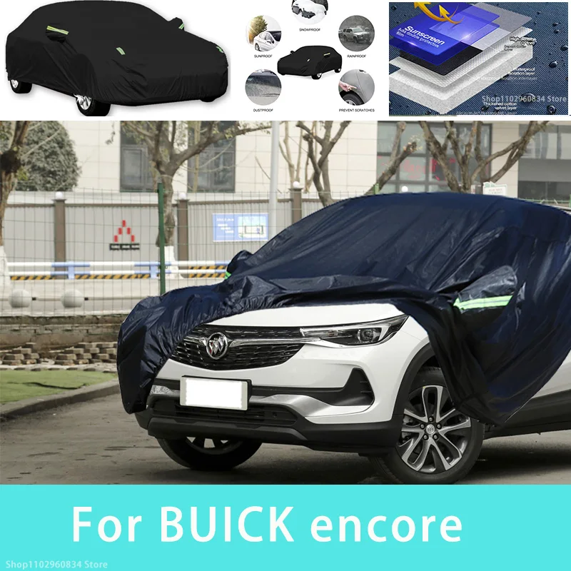 

For BUICK encore Outdoor Protection Full Car Covers Snow Cover Sunshade Waterproof Dustproof Exterior Car accessories