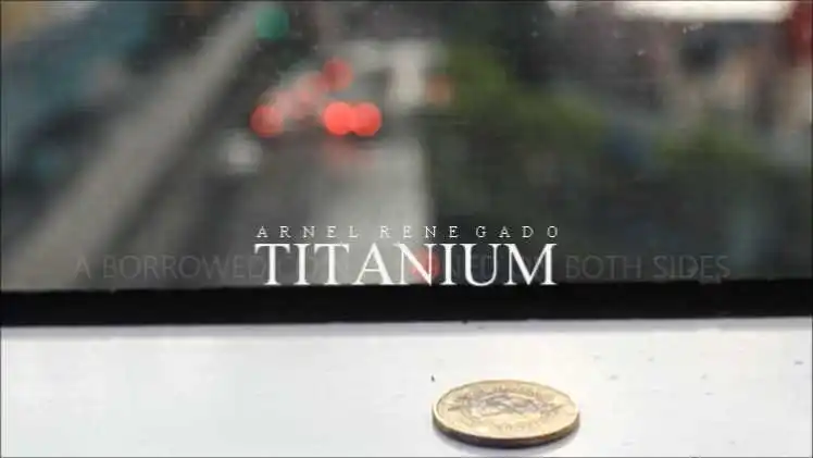 

2020 Arnel Renegado - Titanium - Magic Tricks