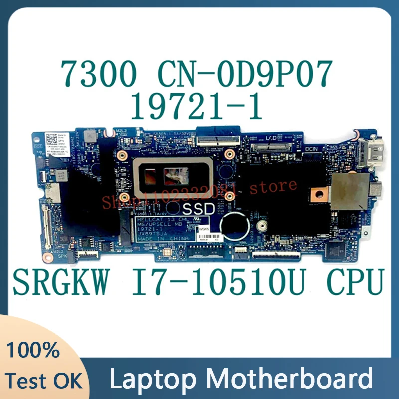 

CN-0D9P07 0D9P07 D9P07 Mainboard For DELL Inspiron 13 7300 Laptop Motherboard 19721-1 W/SRGKW I7-10510U CPU 100%Full Tested Good