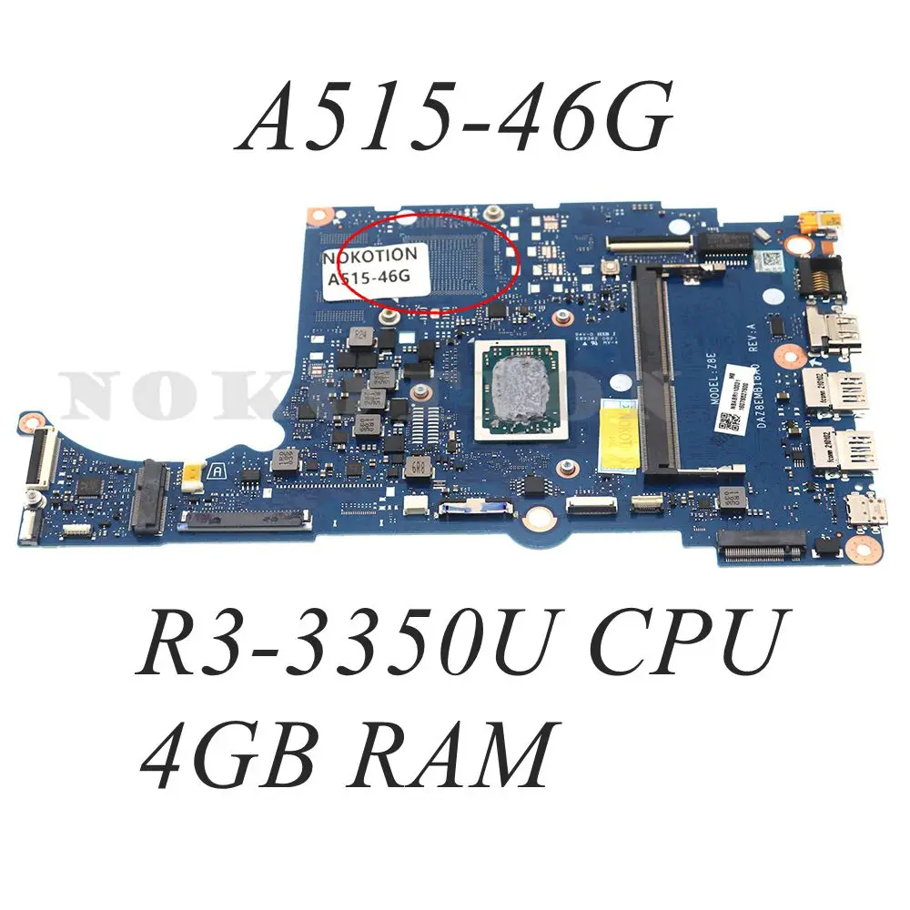 

NBABR11003 NB.ABR11.003 DA0Z8EMB18A0 для ACER A515-46 ПК материнская плата с R3-3350U ЦП DDR4 4 ГБ ОЗУ