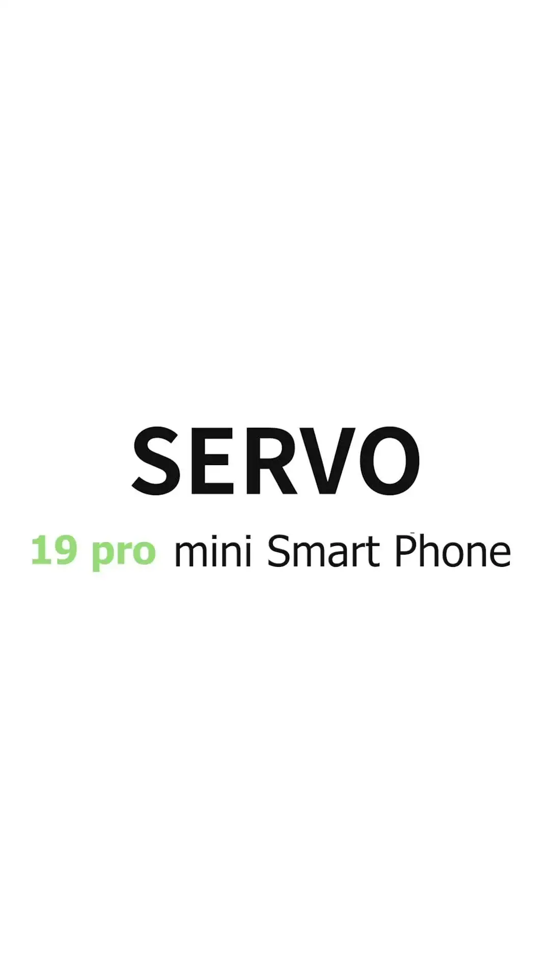 SERVO 19PRO Android Mini Smartphone 4G LTE Dual SIM Standby 6GB