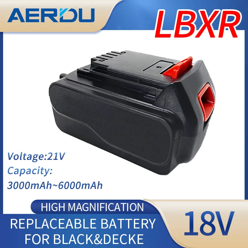 

AERDU Original New Battery 18V 21V 6.0Ah Battery 5ah 4ah 3ah Power Tool Replacement Battery for BLACK & DECKER LB20 LBX20 LBXR20