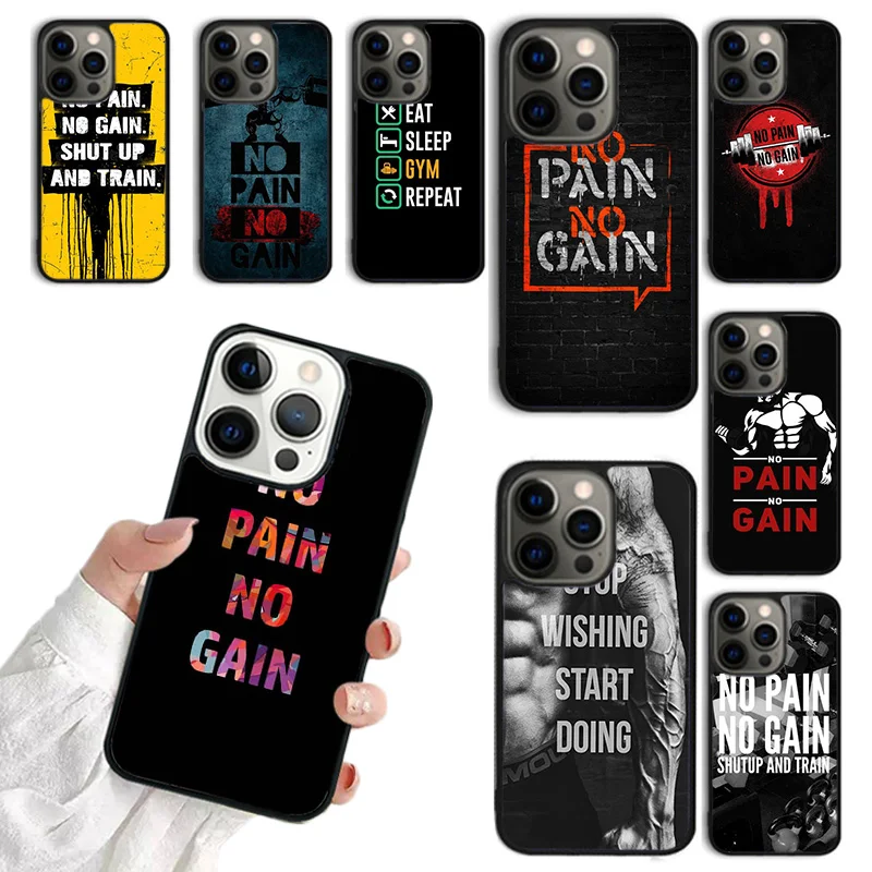 No Pain No Gain Gym Fitness Phone Case Per Iphone Se2020 15 14 12 13 Mini 7 8 Plus Xs Xr 11 Pro Max Fundas Coque Cover
