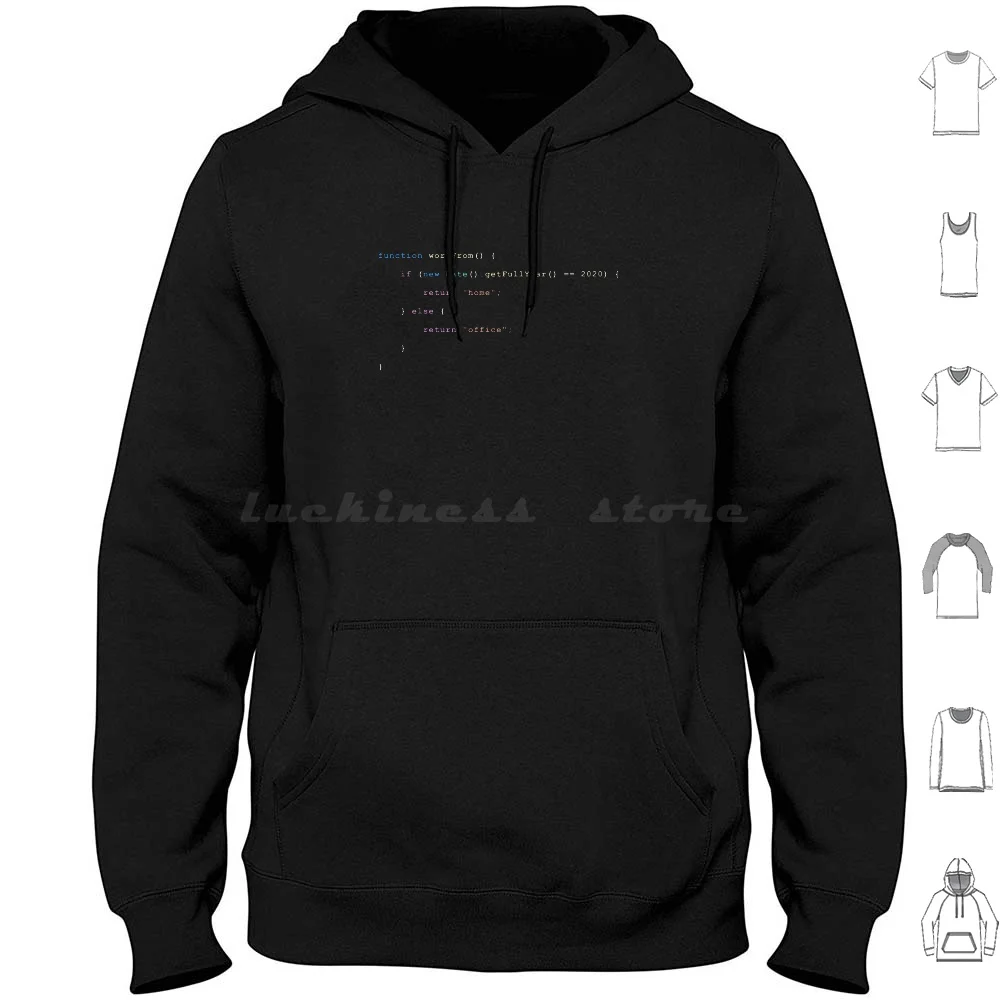 

If It'S 2020 Work From Home Else Work From The Office Programming Coding Color Hoodies Long Sleeve Programming