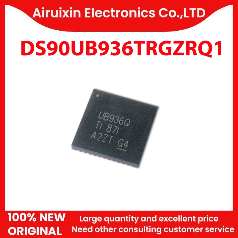 

100% новый и оригинальный DS90UB936TRGZRQ1 QFN48 1 шт./лот