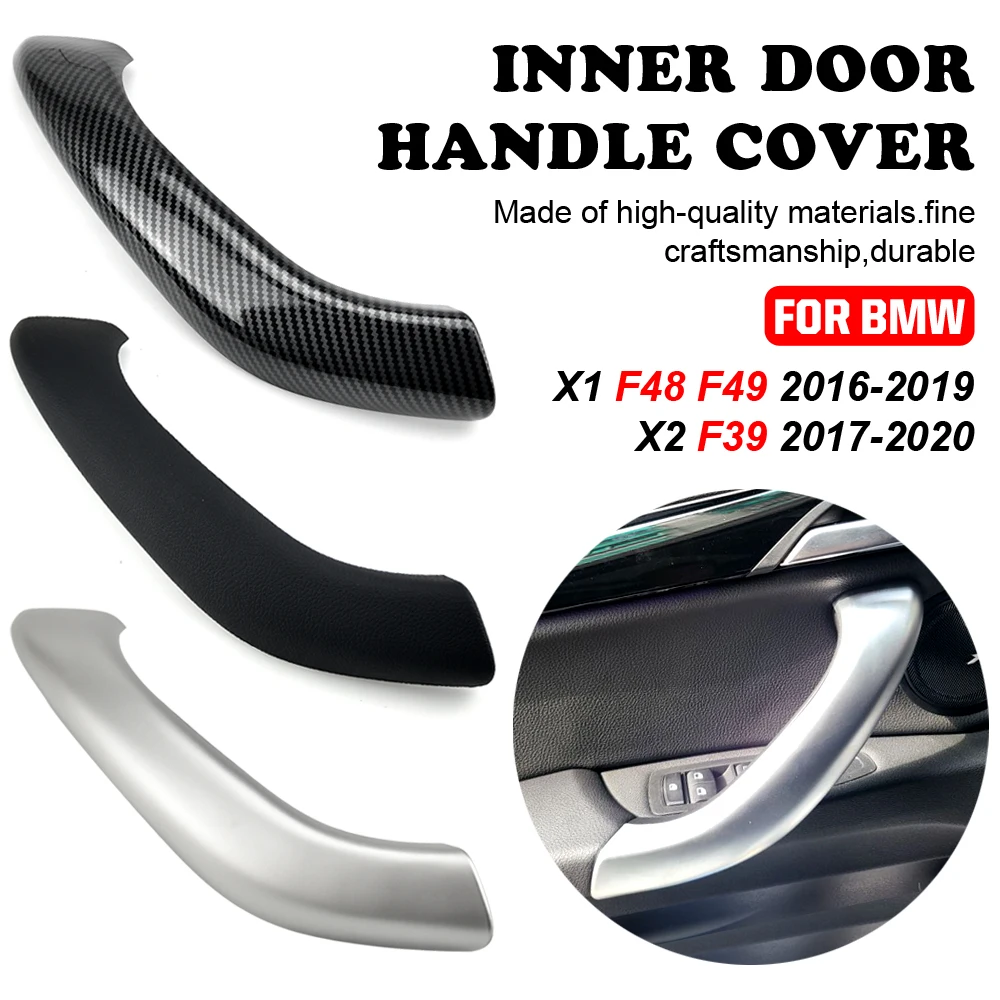 

Car Left Right Interior Door Pull Handle Outer Cover Trim Replacement For BMW X1 F48 F49 2016-2019 X2 F39 2017-2020 Black