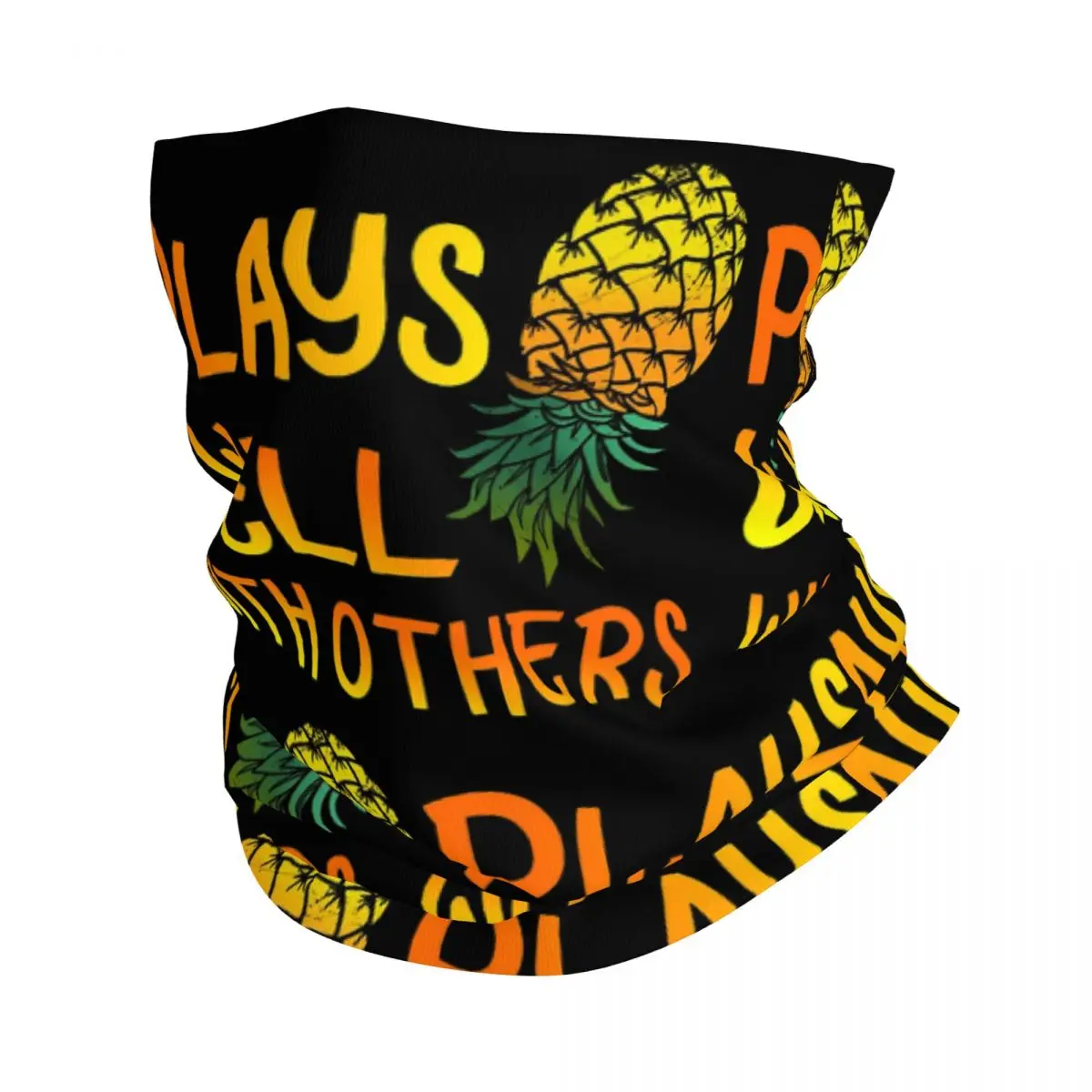 

Plays Well With Others Pineapple Neck Gaiter Printed Unisex Face Mask Scarf Warm Headband Hiking Windproof
