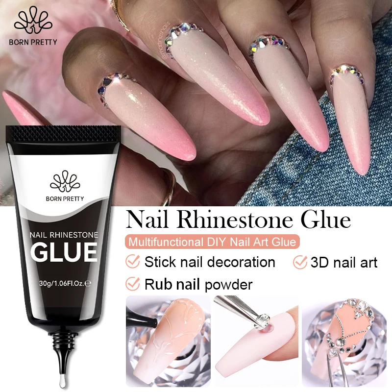 

BORN PRETTY 30ML Nail Rhinestone Glue Gel Nail Polish For Nails Super Strong Adhesive Glue For 3D Charm Gem Bling Nail Art Decor