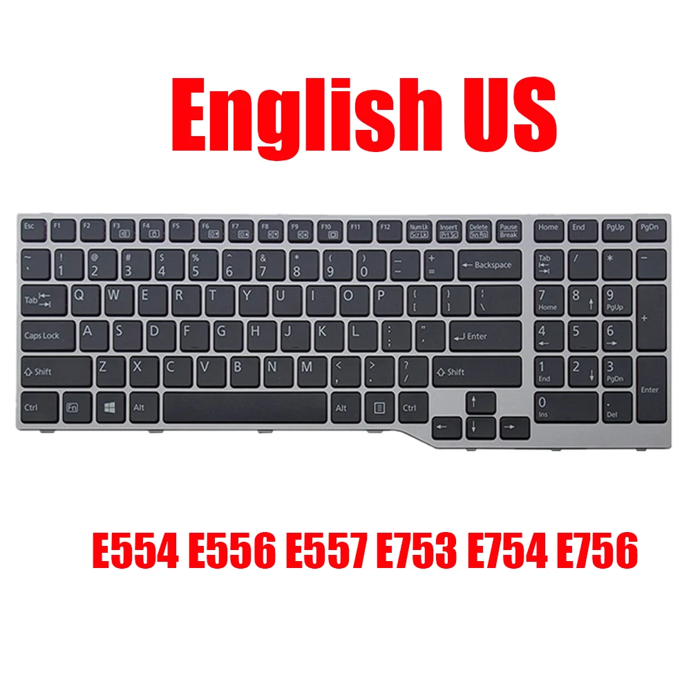 

English US Laptop Keyboard For Fujitsu For LifeBook E554 E556 E557 E753 E754 E756 CP629310-03 CP670822-01 With Backlit Black New