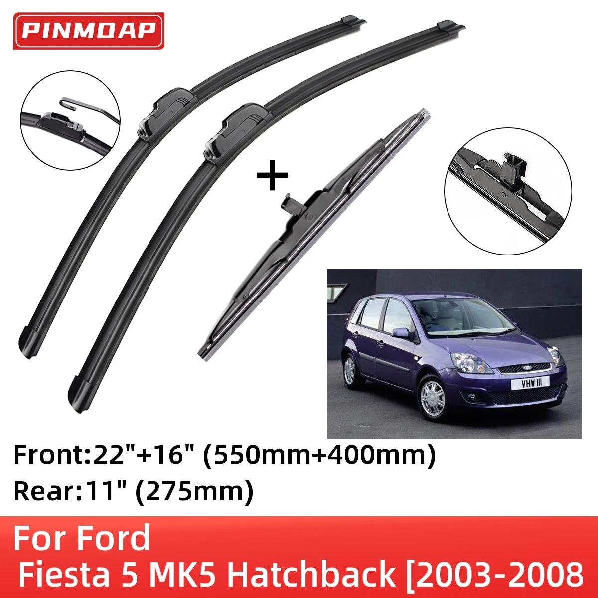 For Ford Fiesta 5 MK5 Hatchback 2003 2008 Front Rear Wiper Blades