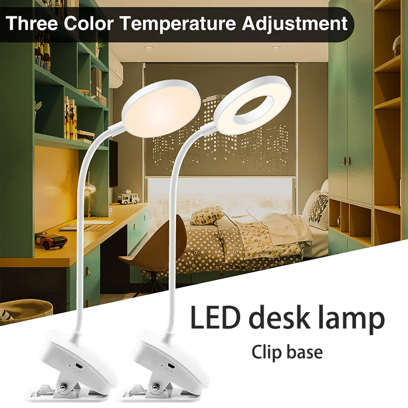 

LED desk lamp three-color temperature adjustable clip base USB powered desk lamp can be placed rechargeable battery office study
