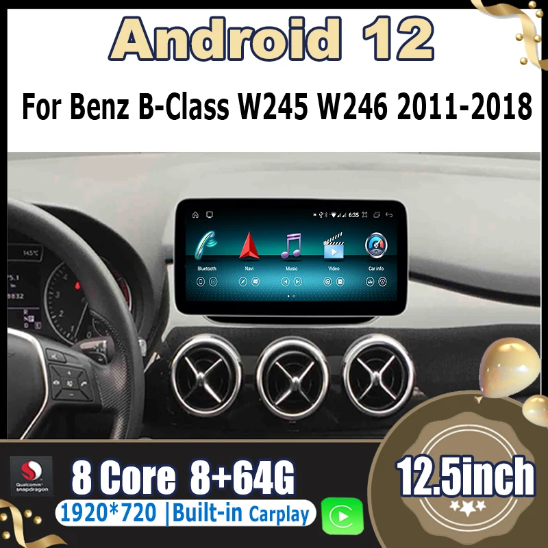 

Snapdragon Android 12 Car Multimedia Player GPS Radio Navigation Head Unit For Benz B-Class W246 B200 B180 B220 B260 2011-2018