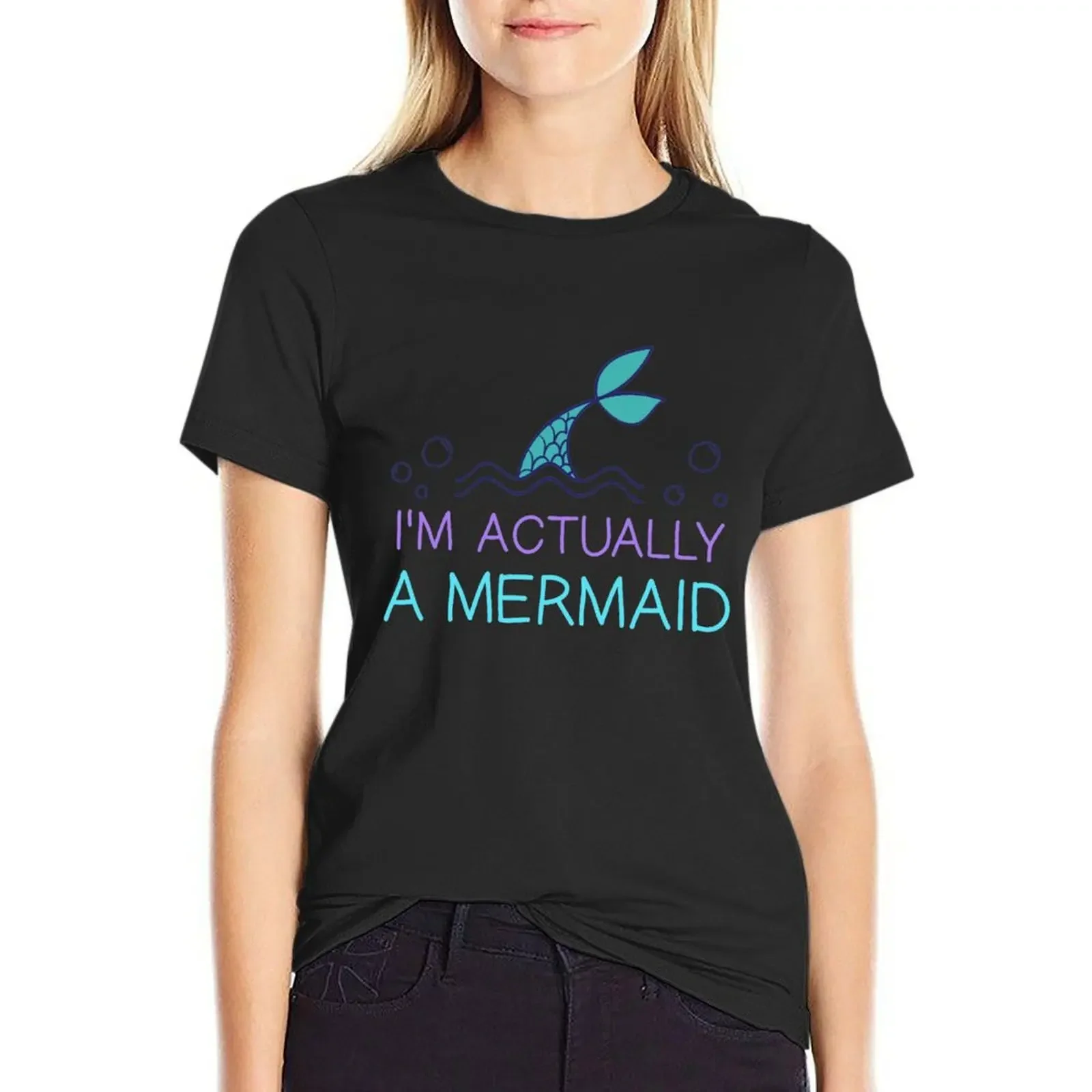 

Mermaid Tail Shirt - I'm Actually a Mermaid Cute Ladies' Apparel - Feminine Shirt - Ocean Lover T-Shirt