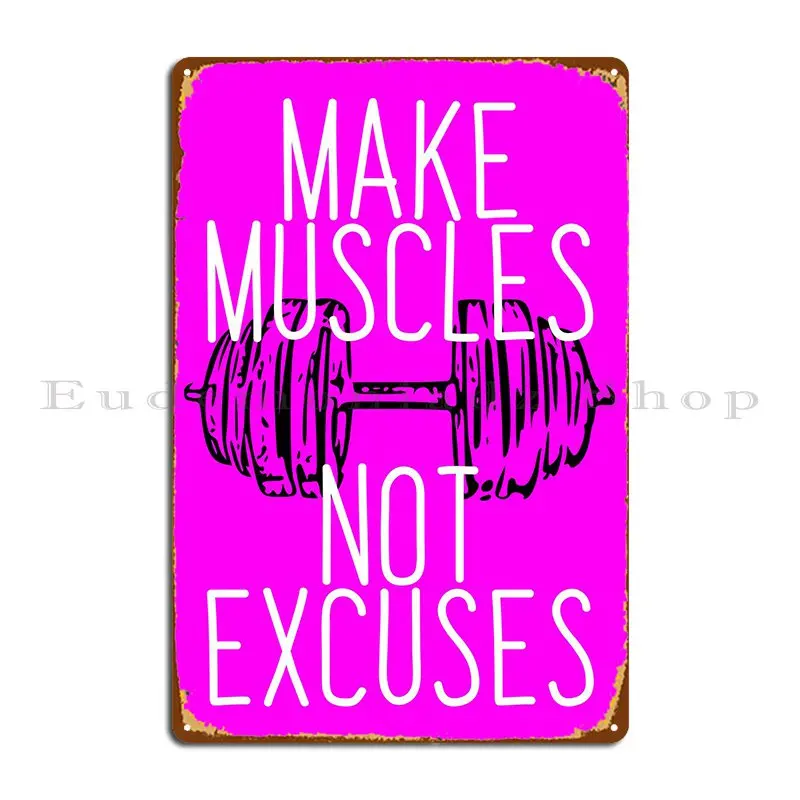 

Make Muscles Pink Metal Plaque Poster Garage Cave Club Bar Designs Living Room Tin Sign Poster