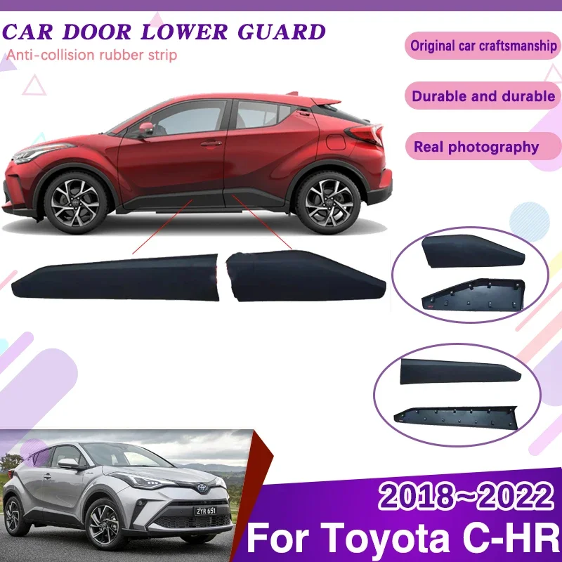 

For Toyota C-HR 2018~2022 Accessories CHR CH R Car Door Lower Guard Panel Front Rear Impact Protective Trim Anti-scratch Sticker