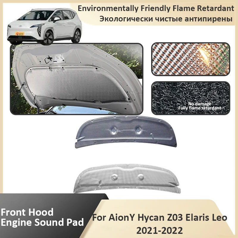 

Front Hood Engine For Aion Y Hycan Z03 Elaris Leo 2021 2022 Sound Insulation Mat Fireproof Thermal Insulation Flame Retardant