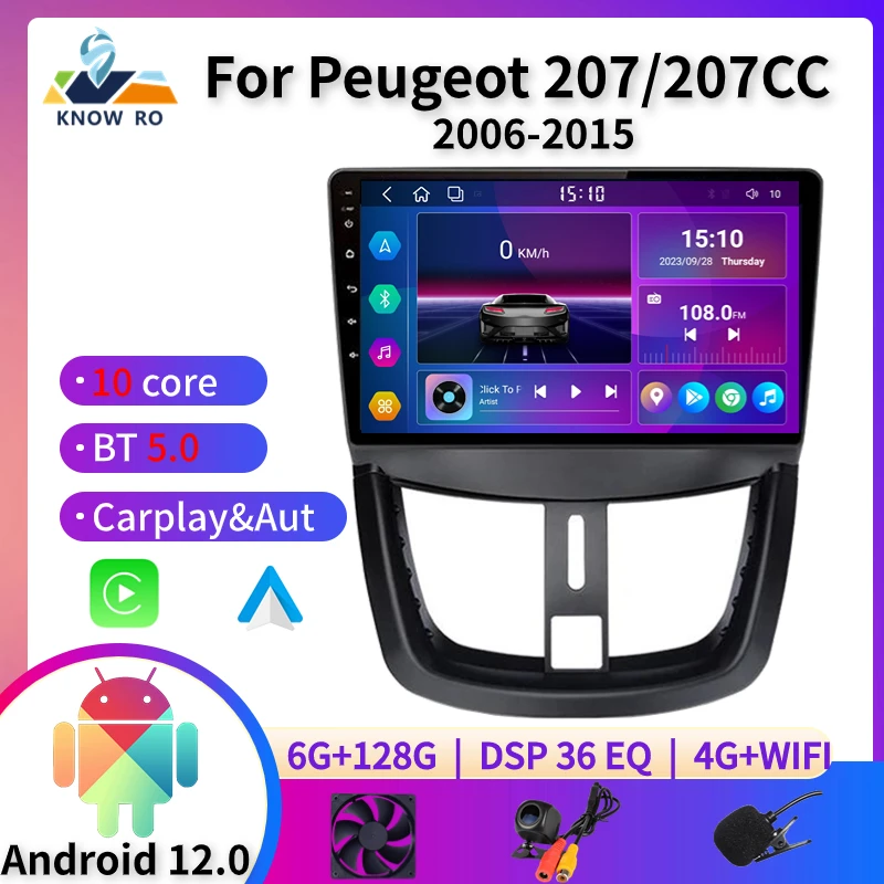 

KNOWRO 10 Core 2 DIN Android 12 Carplay And Android Auto Car Radio For Peugeot 207 CC207 2006-2015 Multimedia Stereo GPS No DVD