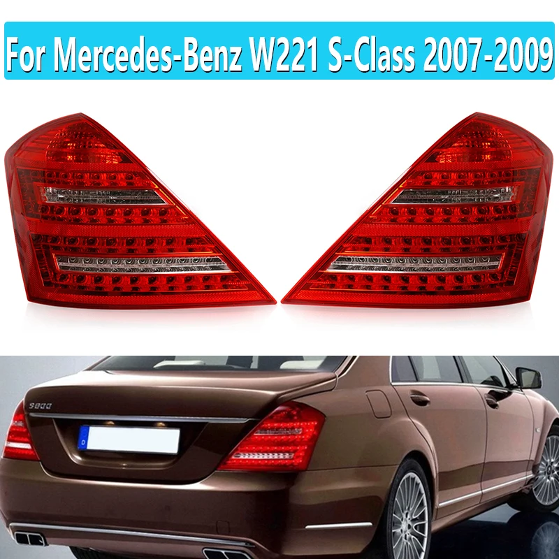 

For Mercedes-Benz W221 S-Class 2007 2008 2009 Tail Light Rear Left/Right Tail Brake Lights Tail Lights Assembly Fog Light