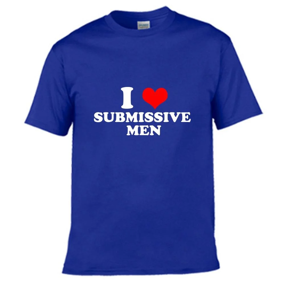 

i Love Submissive Men Heart High Quality Cotton EU size Tee summer men t shirt anime Japanese y2k male clothes