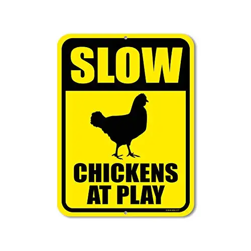 

Honey Dew Gifts Funny Signs, Slow Chickens at Play Metal Aluminum Chicken Decor,