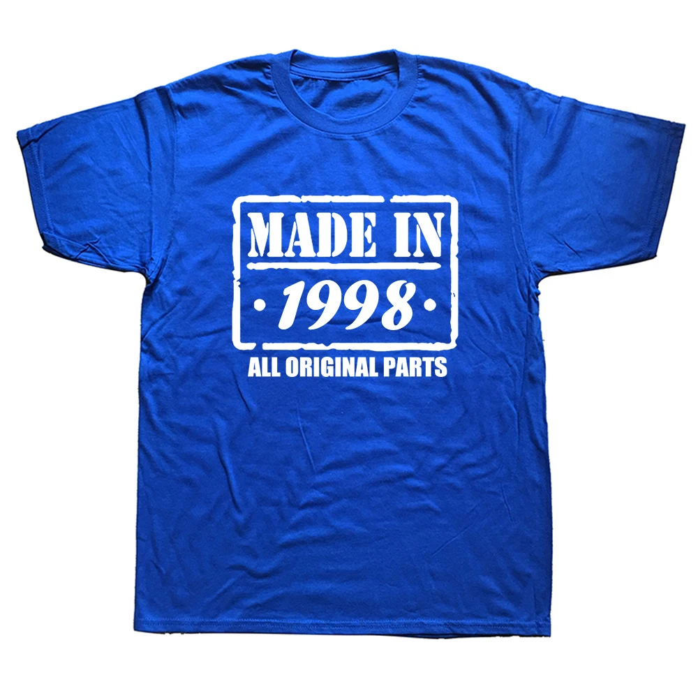 

Made In 1998 All Original Part T Shirt Funny Men Short Sleeves Vintage Classic Birthday Gift Cotton Comfortable Party T-shirt