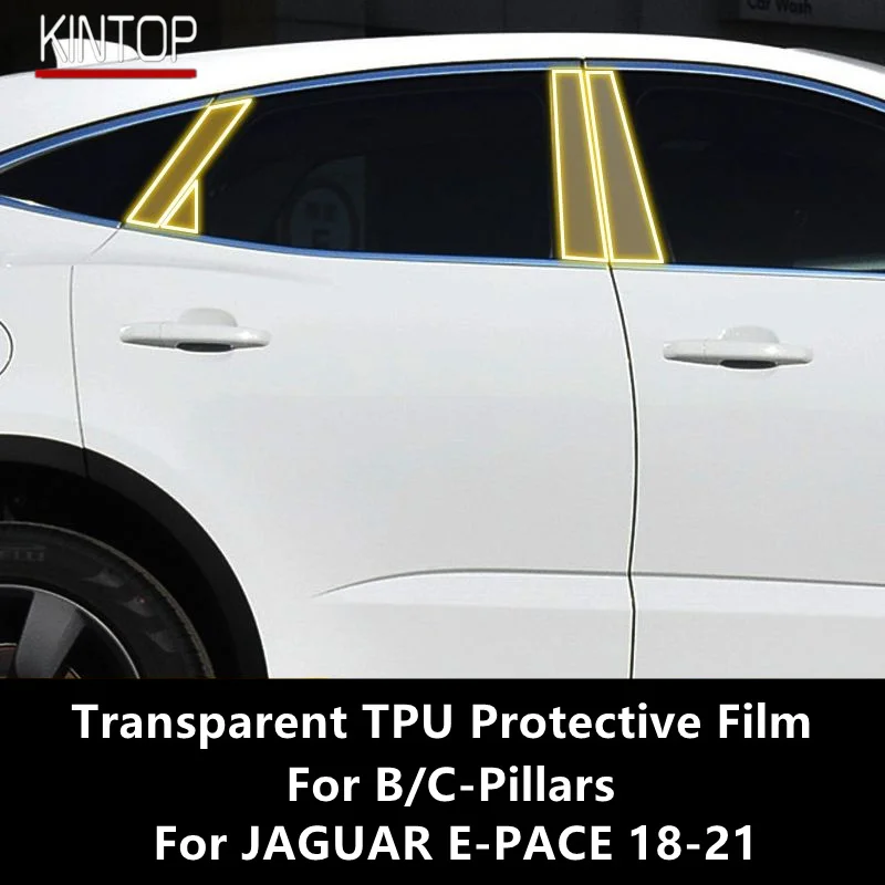 

For JAGUAR E-PACE 18-21 B/C-Pillars Transparent TPU Protective Film Anti-scratch Repair Film Accessories Refit