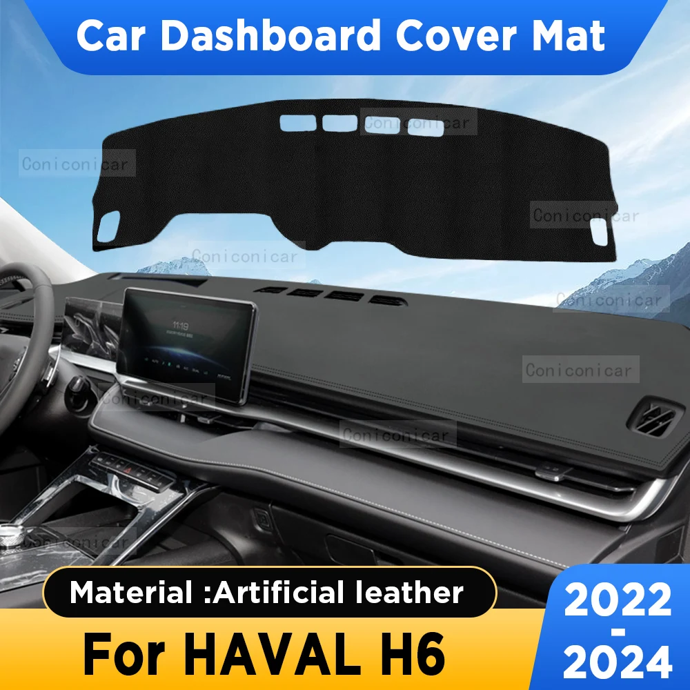 

For HAVAL H6 2022-2024 Car Dashboard Cover Mat Sun Shade Avoid Light Pad Artificial Leather Rug Panel Mat Carpets Accessories