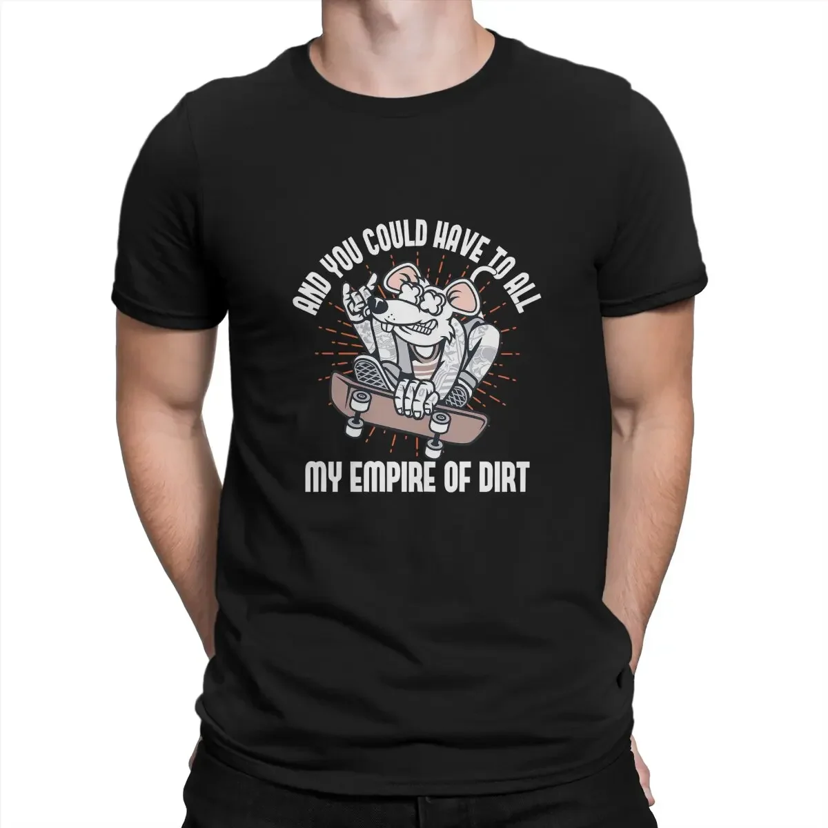 

And You Could Have It All My Empire Of Dirt T Shirt for Men 100% Cotton Casual T-Shirt Crewneck Stuart Little Tees Short