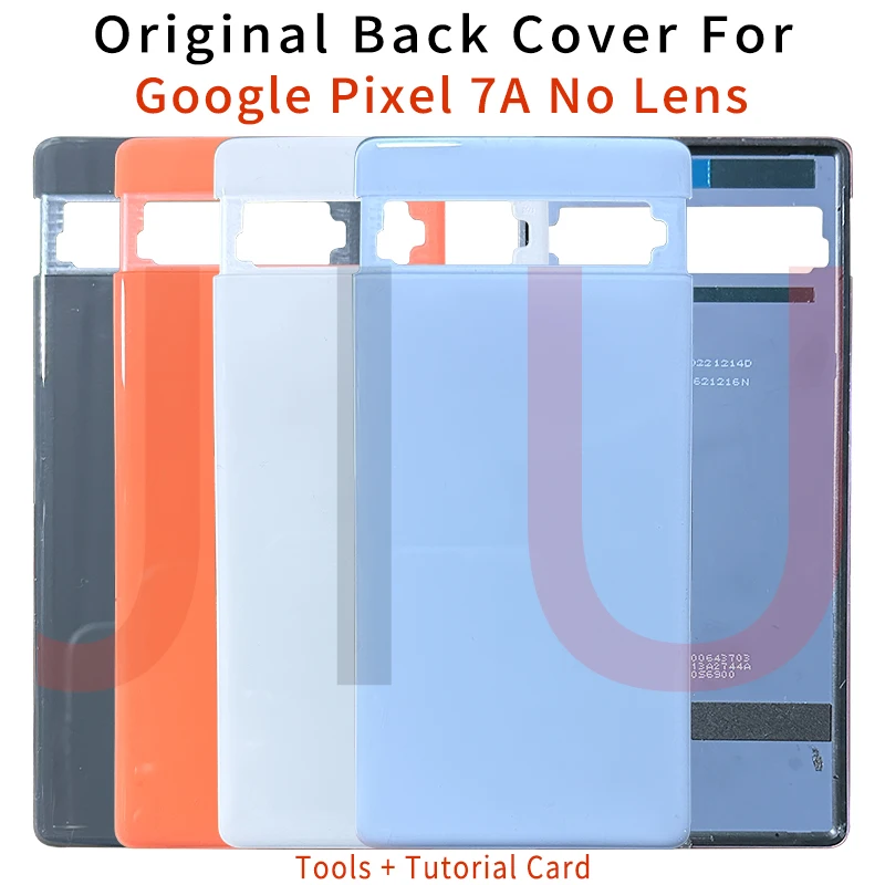 

Original For Google Pixel 7A Battery Cover Door Back Housing Rear Case For Google Pixel 7a Back Battery Door GWKK3 GHL1X G0DZQ