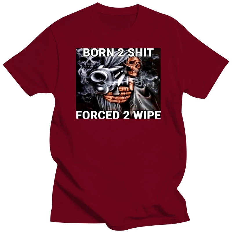 thumbnail image 1 of La camiseta de Born To Shit Obligado a Limpiarse, 1 of 5
