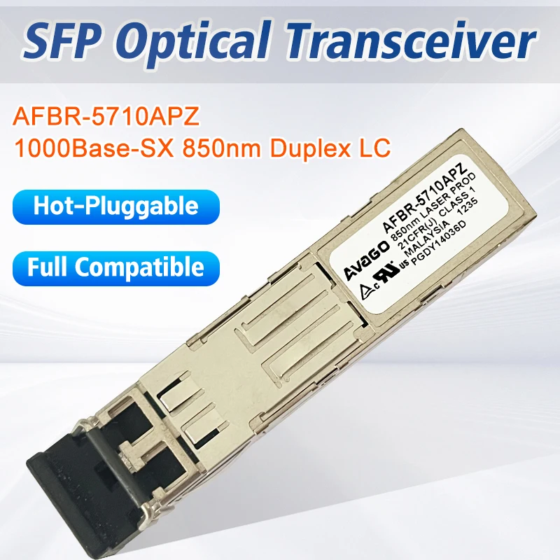 Full Compatible SFP 1Gb Transceiver Module AFBR-5710APZ 1000Base-SX 850nm 550m Duplex LC Gigabit Multimode Fiber Optical Module трансивер lrgp8512 x5atl acd 850nm 1g sfp 1g sfp mm transceiver acd 850nm 1g sfp