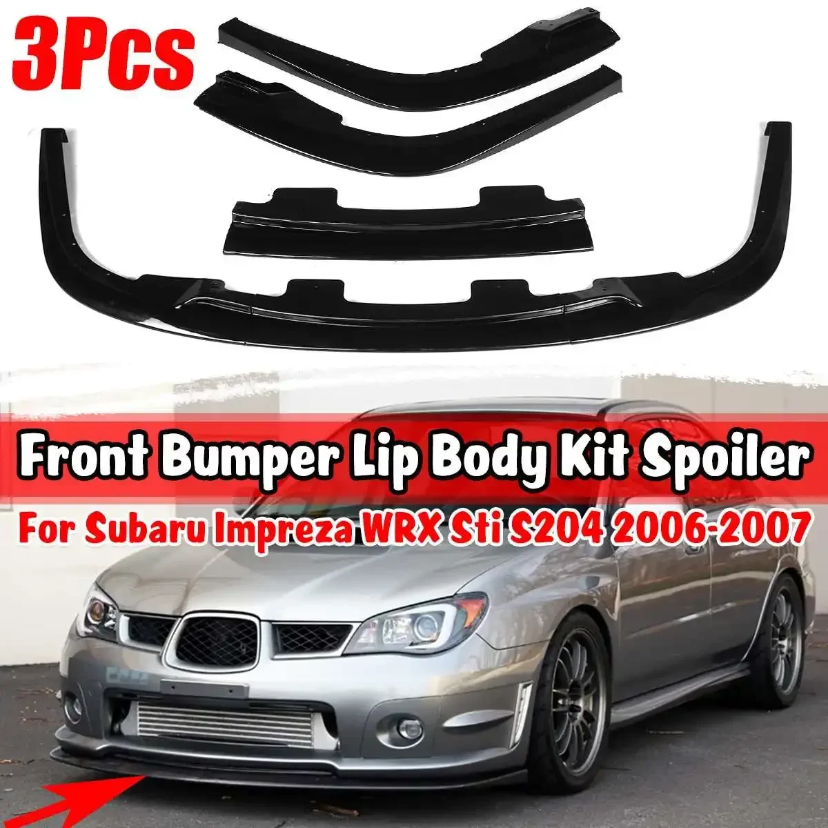 3Pcs Car Front Bumper Splitter Lip Spoiler Splitter Deflettore Lips Cover Trim Per Subaru Impreza Wrx Sti S204 2006-2007 Body Kit