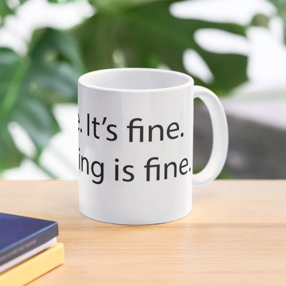 

It's fine. I'm fine. Everything is fine. Coffee Mug Beer Cups Cups Set Mug