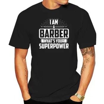 100% Cotton O-neck Custom Printed Men T shirt Barber  I am a Barber what s your superpower Women T-Shirt 1