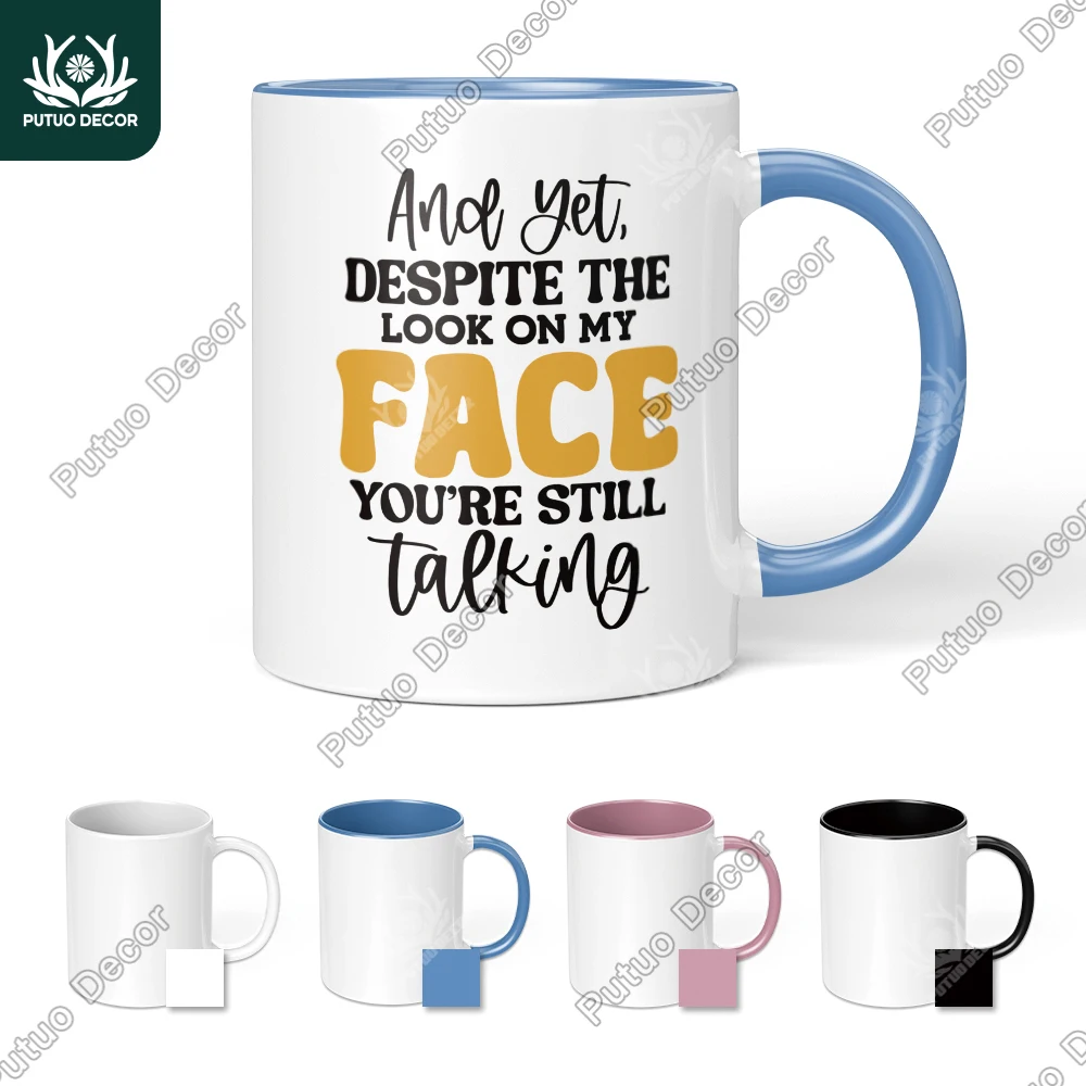 

Putuo Decor 1pc Fun ironic quotes coffee mugs, home office living room, fun gifts for friends, Family, four colors to choose